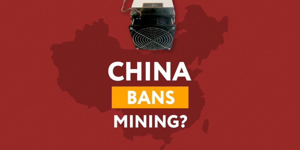 China Bans Mining 1024x512.jpeg